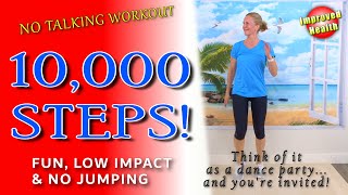 10000 Steps Workout | Fun, Low Impact, No Jumping Workout | Walk at Home with Improved Health💓
