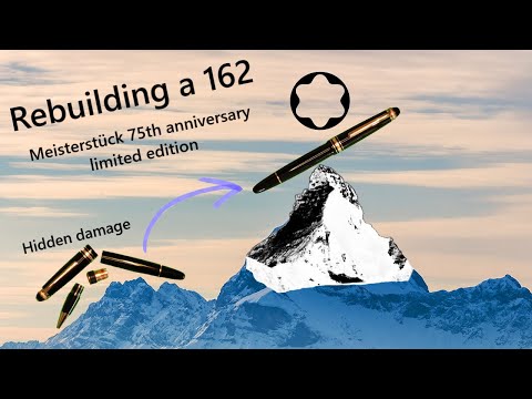 Back to the top! Rebuilding a broken Montblanc Meisterstück 162 75 years limited edition - TTS E:3