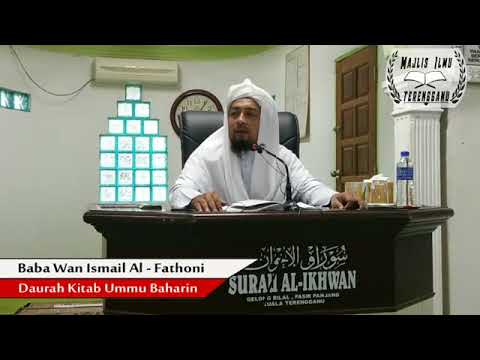 Baba Wan ismail Al Fathoni - Daurah Kitab Matan Ummul Barahin 1