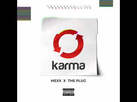 The Plug x Mexx - Karma (official audio)