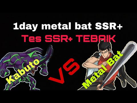 Build metal bat ssr+ one puch man the strongst