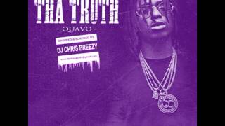 Tha Truth-Quavo (Chopped &amp; Screwed By DJ Chris Breezy)