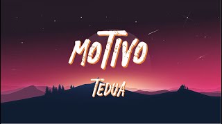 Motivo Lyrics English Translation