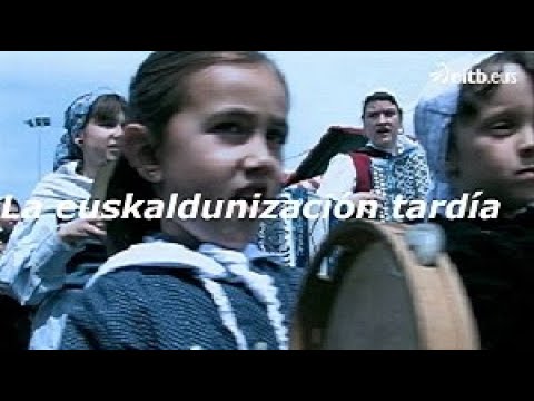 04 La euskaldunización tardía