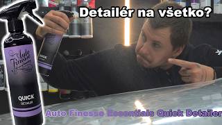 Auto Finesse Essentials Quick Detailer - univerzálny detailér bez ochrany 500 ml