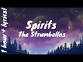 The Strumbellas - Spirits(Lyrics + 1 hour)[i got guns in my head]