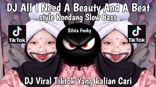 Download lagu DJ ALL I NEED IT'S A BEAUTY AND A BEAT STYLE KONDANG MENGKANE VIRAL FYP TIKTOK YANG KALIAN CARI 2026 mp3