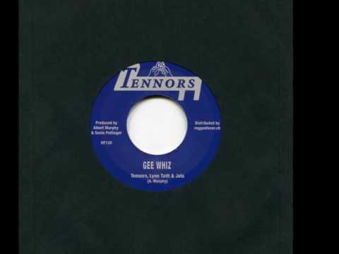 Tennors,Lynn Taitt+Jets - Gee Whiz