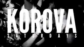 KOROVA SATURDAYS