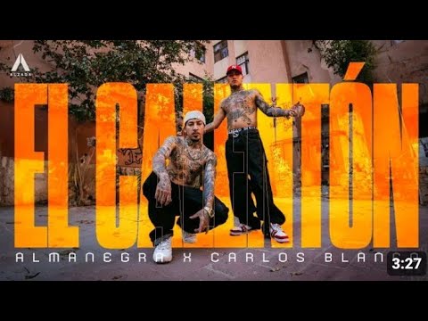 Almanegra x Carlos Blanco - El Calentón (Remastered by RickVel)
