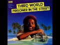 Prisoner In The Street -Third World (LIVE BEST VERSION) By Soul'