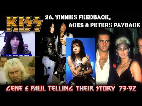 Part 26, KISS - Vinnies Vincents Feedback, Aces and Peters Payback, Paul talking about the 80s