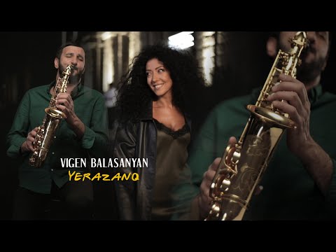 Vigen Balasanyan - Yerazanq // Երազանք