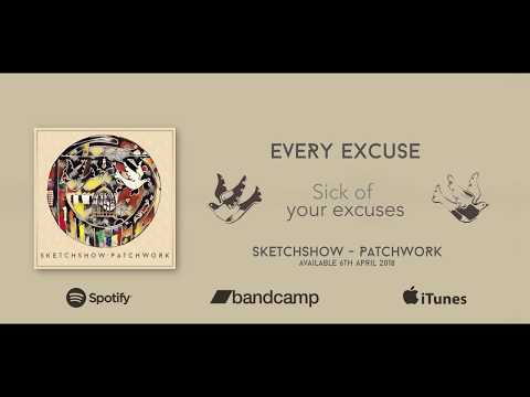 Every Excuse - Sketchshow