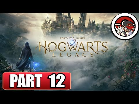 HOGWARTS LEGACY  Gameplay  Walkthrough  - PART 12 -  FULL GAME - No Commentary