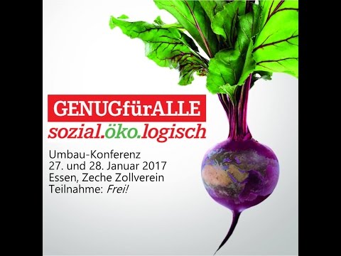 Genug für Alle - sozial.öko.logisch. NRW Konferenz 2017