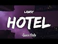 Lawsy - Hotel (Lyrics) 