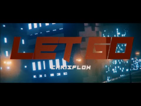CHRISFLOW唐仲彣 - LET GO (Official Visualizer)