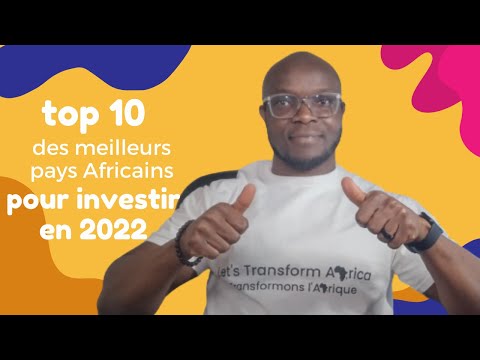 , title : 'Les 10 meilleurs pays africains pour investir ou creer une entreprise en 2022'