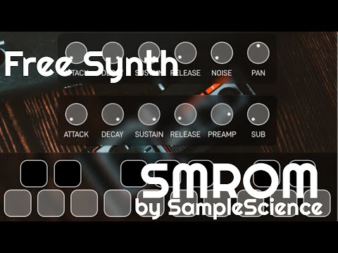 Free Synth - SMROM by SampleScience (No Talking)