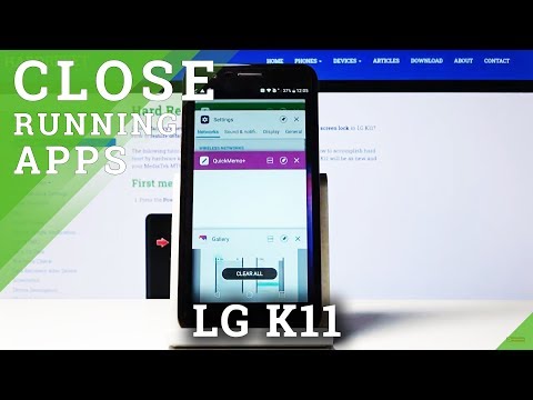 How to Switch Off Running Apps in LG K11 – Release Memory