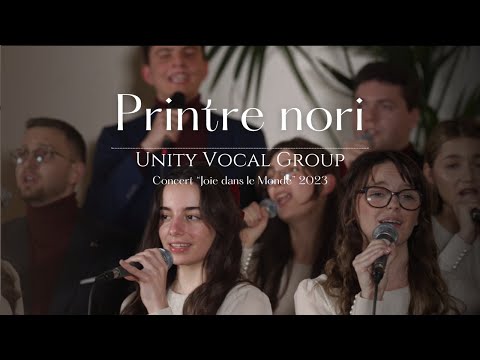 Printre nori de osanale - Unity Vocal Group (Joie dans le monde 2023)