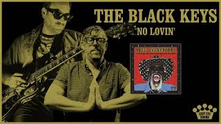 The Black Keys - No Lovin