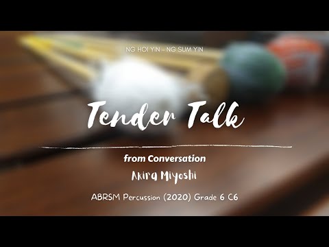ABRSM Percussion 2020 Grade 6 C6 - Tender Talk, from Conversation, by Miyoshi