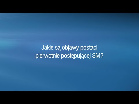 Jakie są objawy postaci pierwotnie postępującej SM?