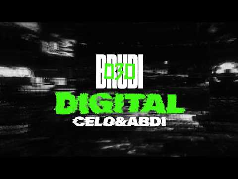 BRUDI030 x Celo & Abdi - Digital (prod. JROC & JYDN)