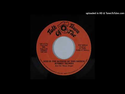 Rare Gospel Sweet Soul 45 Audrey Tillman - God Is The Author Of This Nation