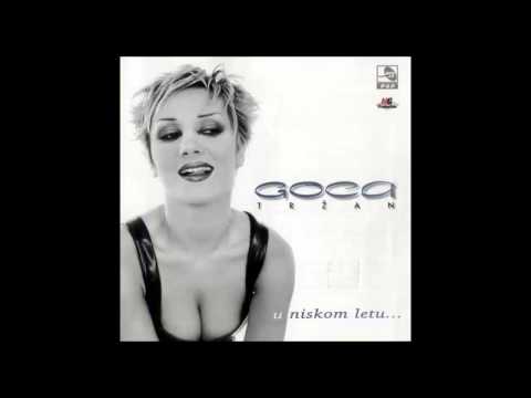 Goca Trzan - Dostana - (Audio 1999) HD