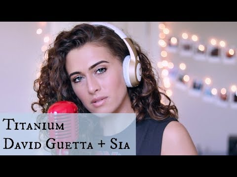 Titanium / David Guetta + Sia Cover  (Bailey Rushlow)