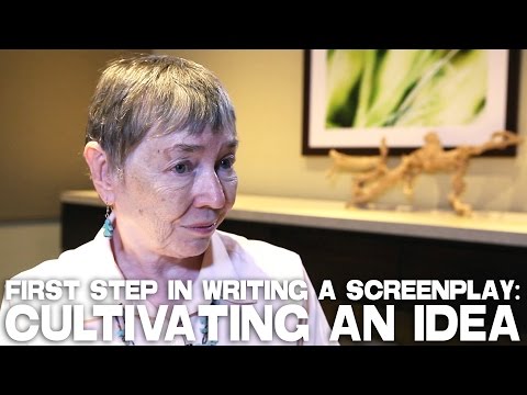 First Step In Writing A Screenplay: Cultivating An Idea by Dr. Linda Seger