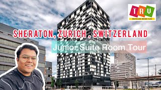 Sheraton Zurich | 4 Star Luxury Hotel | Junior Suite Room Tour | Zurich, Switzer