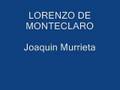 LORENZO DE MONTECLARO - JOAQUIN MURRIETA