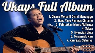 Download lagu UKAYS FULL ALBUM | Lagu-Lagu Terbaik & Terpopuler | Disana Menanti Disini Menunggu mp3 Download lagu UKAYS FULL ALBUM | Lagu-Lagu Terbaik & Terpopuler | Disana Menanti Disini Menunggu mp3