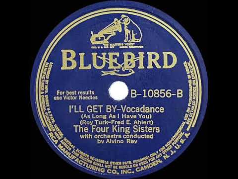 1940/1944 King Sisters - I’ll Get By (As Long As I Have You)