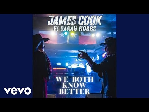 James Cook - We Both Know Better ft. Sarah Hobbs