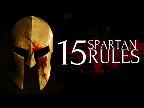 15 Spartan Rules: An Invincible Life Philosophy | Motivation