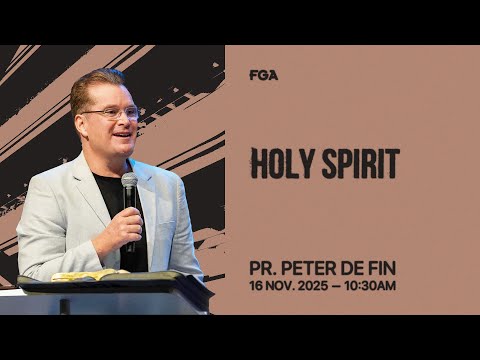 FGA Online Service (10:30am) // 16th November 2025 (Pr. Peter de Fin)