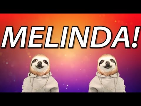 HAPPY BIRTHDAY MELINDA! - SLOTH HAPPY BIRTHDAY RAP