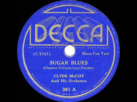 1935 HITS ARCHIVE: Sugar Blues - Clyde McCoy (Decca version)