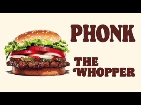 Harder Faster Whopper || Phonk