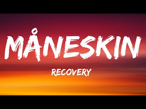 Recovery - Maneskin