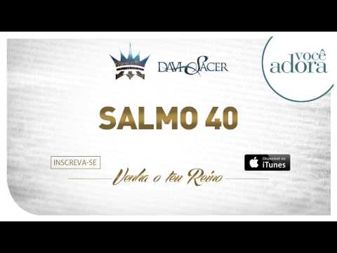 Salmo 40 video