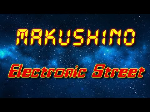 mAKuSh1no - Electronic Street (Electro freestyle music/Breakdance music)