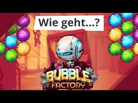 Wie geht Bubble Factory? Ein Bubble Shooter für bis zu 6 Mitspieler.