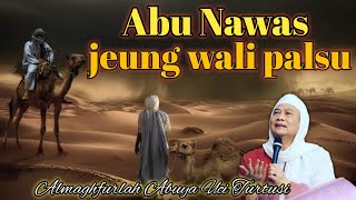 Download lagu ABUYA UCI - ABU NAWAS DAN WALI PALSU mp3 Download lagu ABUYA UCI - ABU NAWAS DAN WALI PALSU mp3