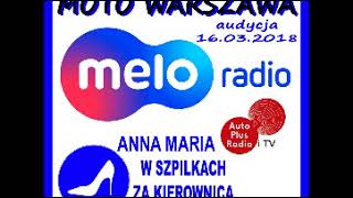 Audycja radiowa MOTO WARSZAWA w Radio MeloRadio 16.03.2018r